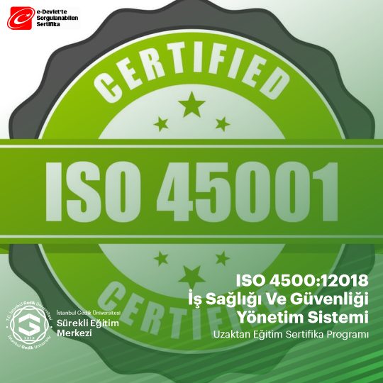 ISO 45001 2018 İş Sağlığı Ve Güvenliği Yönetim Sistemi Sertifika Programı